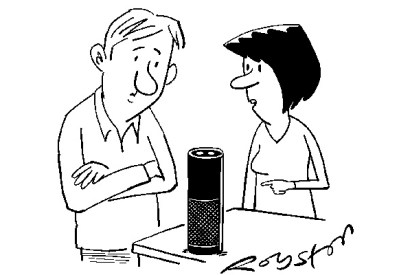 ‘Alexa just informed me that he wants to be known as Alex from now on.’